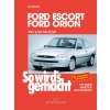 So wirds gemacht: Band 72, Ford Escort / Ford Orion von...