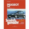 So wirds gemacht: Band 121, Peugeot 206 von 10/98 bis 05/13