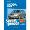 So wirds gemacht: Band 130, Skoda Fabia von 01/00 bis 03/07