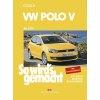 So wirds gemacht: Band 149, VW Polo ab 06/09